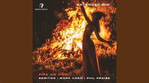 Fire On Fire Extended Mix Youtube Music