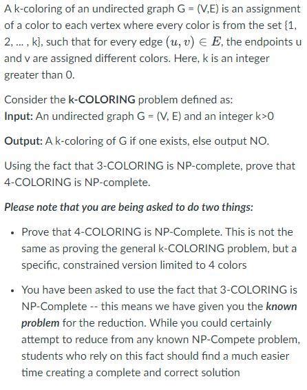 Solved A K Coloring Of An Undirected Graph G V E Is An Chegg