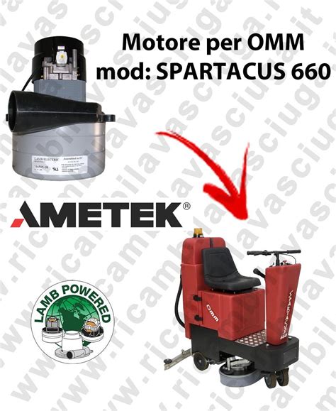 Moteur Aspiration LAMB AMETEK Di Rechange Pour Autolaveuse OMM Model