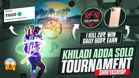 KHILADI ADDA SOLO TOURNAMENT 1 KILL 20 WIN DAILY 600 EARN FULL