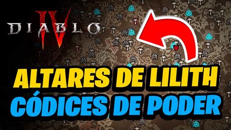 TODOS los altares de Lilith y Códices de Poder en Diablo IV Mapa