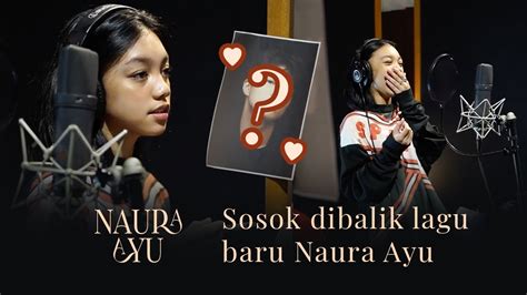 Sosok Di Balik Lagu Kisah Kasih Sayang Naura Ayu Youtube