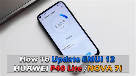 Huawei P Nova I How To Update Emui Ictfix