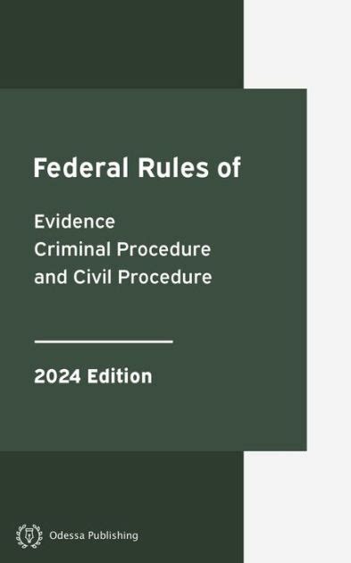 Federal Rules Of Evidence Criminal Procedure And Civil Procedure 2024