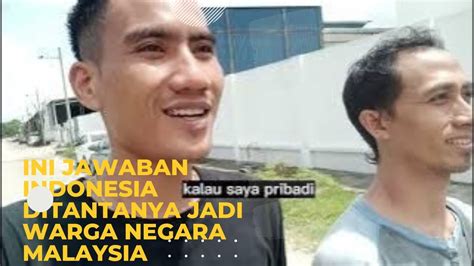 Gila Kaget Sama Jawaban Orang Indonesia Ditanya Mau Gak Jadi Warga