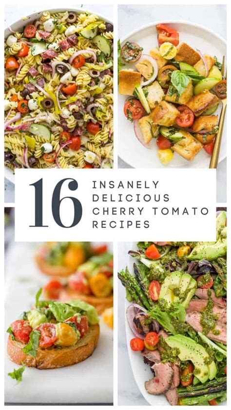 16 Insanely Good Cherry Tomato Recipes L Joyful Healthy Eats