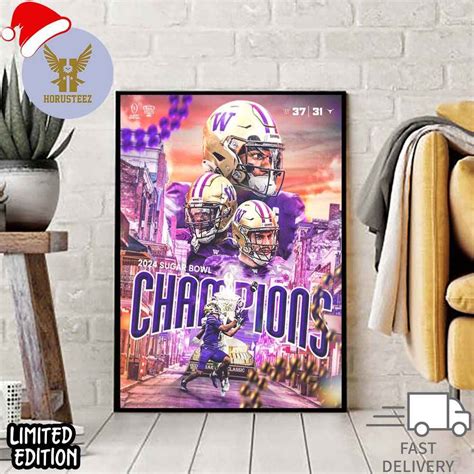 Washington Football Is The 2024 Sugar Bowl Champions Home Decor Poster ...