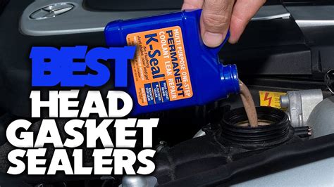 Best Head Gasket Sealers Best Head Gasket Sealer Reviews In