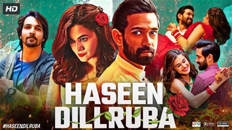 Haseen Dillruba Full Movie Vikrant Massey Taapsee Pannu