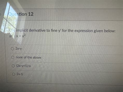 Answered Use Implicit Derivative To Fine Y For… Bartleby