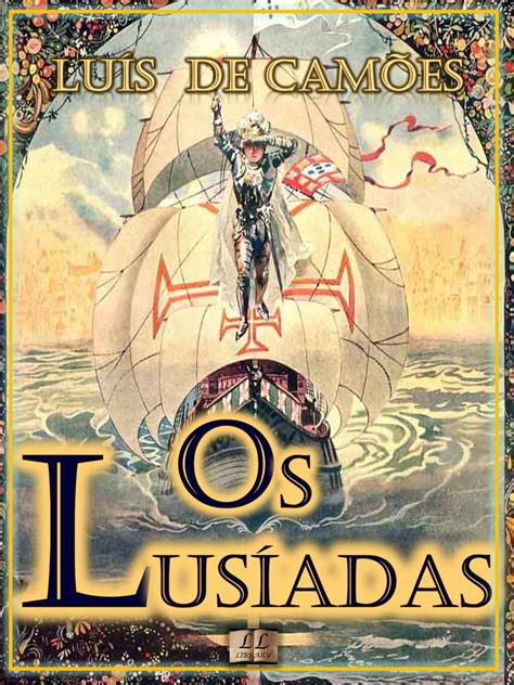 Os Lus Adas Ebook By Lu S De Cam Es Epub Rakuten Kobo Canada