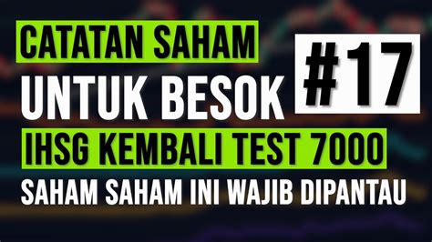 Ihsg Kembali Dekati Saham Saham Ini Saya Pantau Youtube