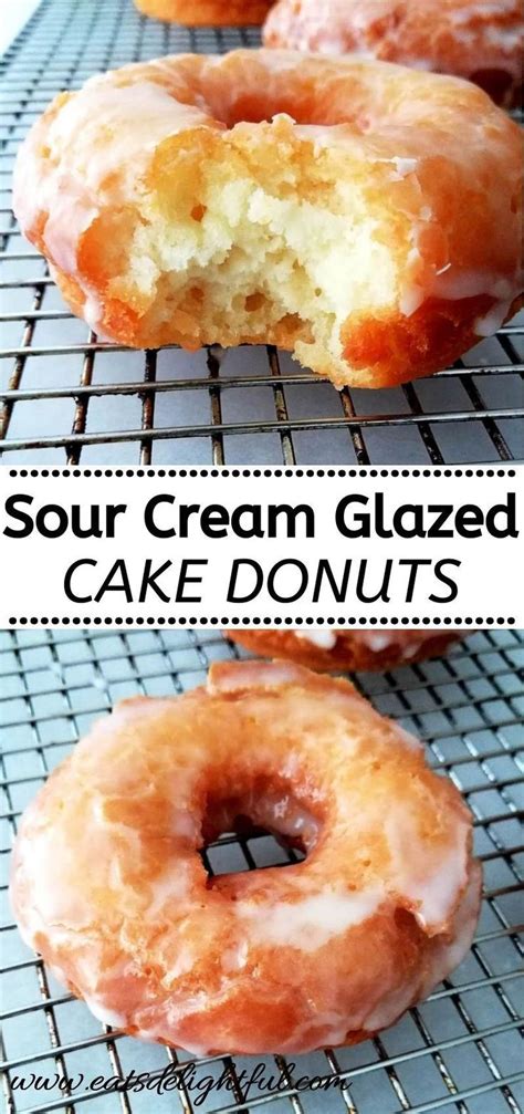 Sour Cream Glazed Donuts Eats Delightful Recipe Sour Cream Donut