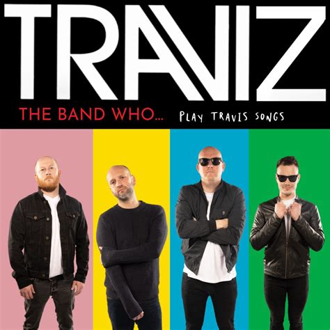 Traviz - The band who (play Travis songs)