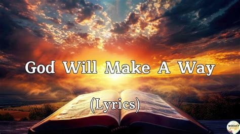 God Will Make A Way Lyrics Youtube