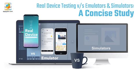 Real Devices Vs Emulator Vs Simulator In Mobile Testing