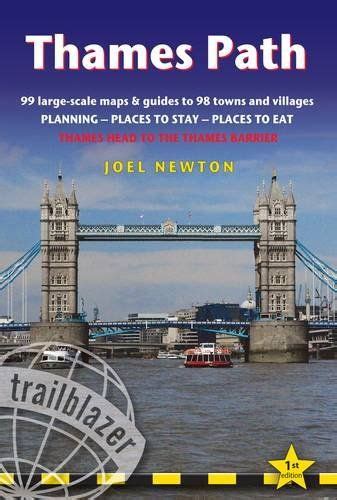 Thames Path Trailblazer British Walking Guide Practical Walking Guide