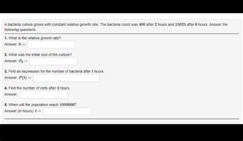 Solved A Bacteria Culture Grows With Constant Relative Chegg