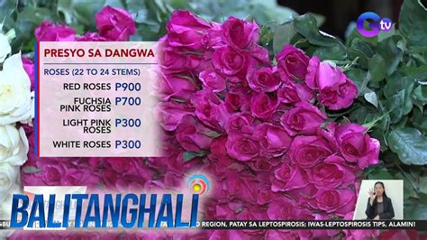 Mga Bulaklak Sa Dangwa Inaasahang Magtataas Presyo Habang Papalapit