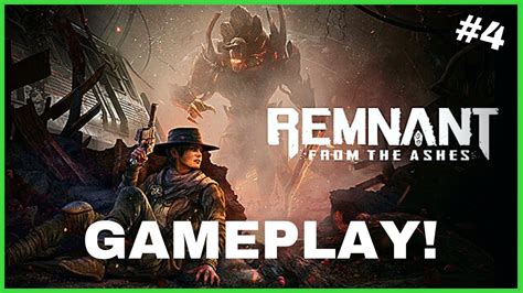 REMNANT FROM THE ASHES PARTE 4 GAMEPLAY em COOP DISPONÍVEL no GAME