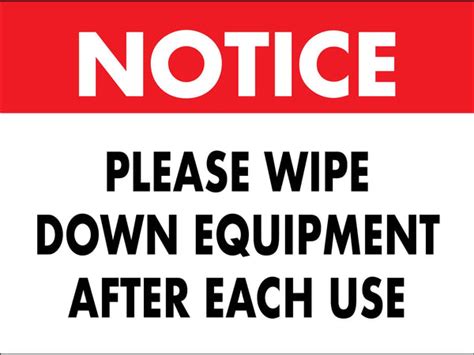 Notice Please Wipe Down Equipment Red Sign New Signs