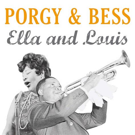 Porgy And Bess Ella And Louis Compilation By Ella Fitzgerald Spotify