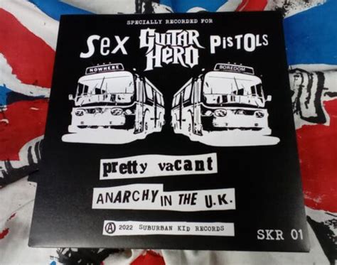 SEX PISTOLS Anarchy Pretty Vacant Guitar Hero 7 Johnny Rotten