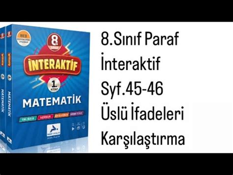 8 SINIF PARAF İNTERAKTİF S 45 46 ÜSLÜ İFADELERİ KARŞILAŞTIRMA YouTube