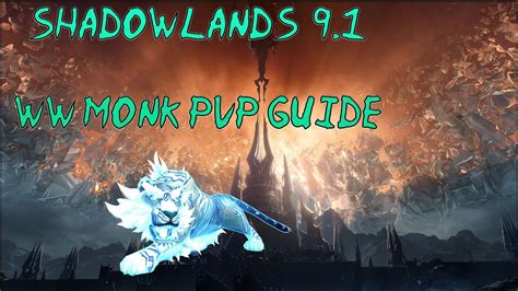 WINDWALKER MONK PVP GUIDE 9 1 SHADOWLANDS S2 YouTube