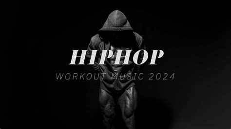 Best Hip Hop Workout Music Mix 2024 Youtube