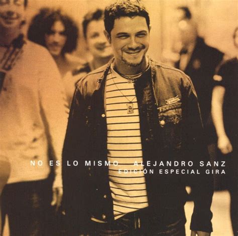 Release No es lo mismo edición especial gira by Alejandro Sanz