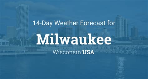 Milwaukee, Wisconsin, USA 14 day weather forecast
