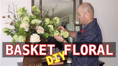 How To Make A Floral Arrangement In A Basket / Easy Basket Floral DIY ...