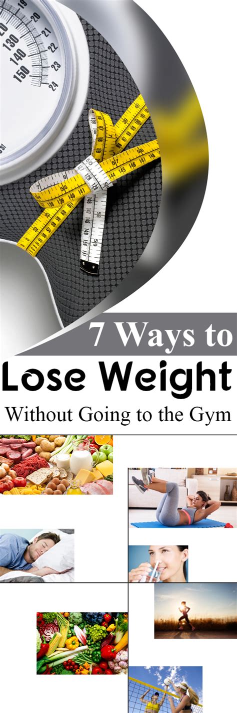 7 Ways To Lose Weight Without Going To The Gym