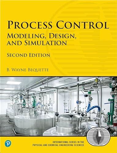 Process Control Modeling Design And Simulation Stanzatextbooks