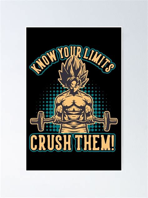 Know Your Limits Crush Them Anime Gym Motivational Poster For Sale