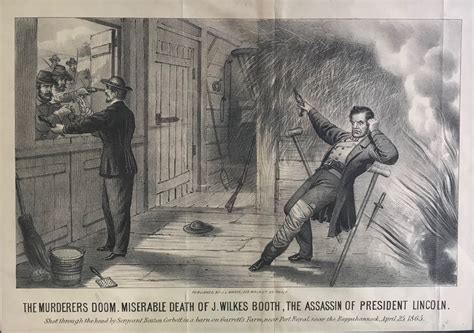 The Murderers Of Doom Miserable Death Of J Wilkes Booth The Assassin Of President Lincoln