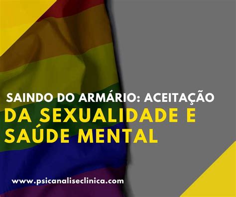 Saindo Do Arm Rio Aceita O Da Sexualidade E Sa De Mental