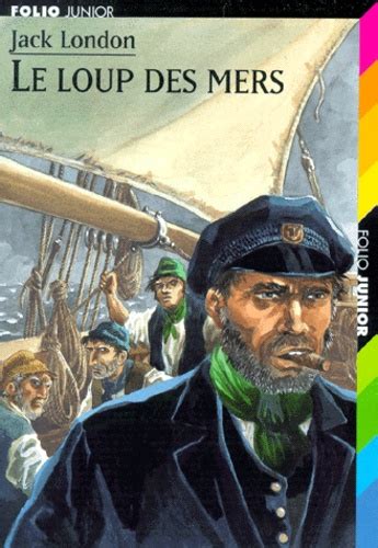 Le Loup Des Mers De Jack London Poche Livre Decitre