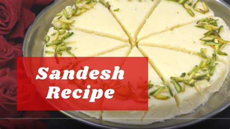 Sandesh Recipe | How to make Bengali Sandesh at Home | Sandesh Sweet Recipe