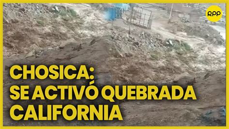 Reportan la activación de la quebrada California tras intensas lluvias