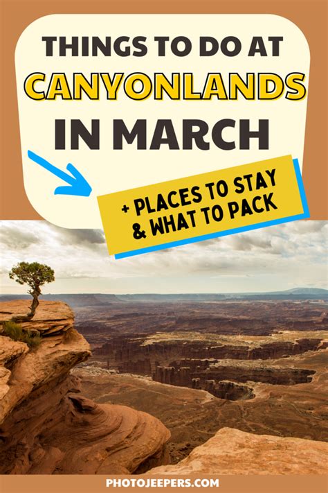 Things To Do At Canyonlands National Park In March PhotoJeepers