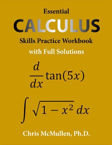 Calculus – Essential calculus skills practice workbook with full ...