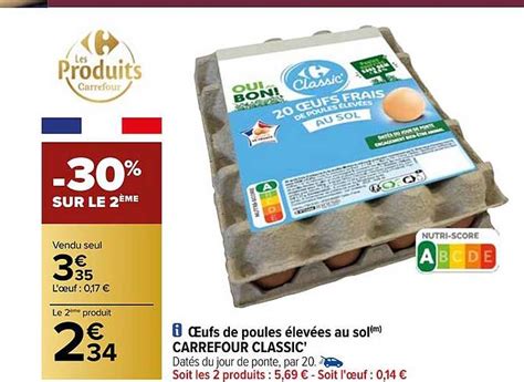 Offre Oeufs De Poules élevées Au Sol Carrefour Classic chez Carrefour