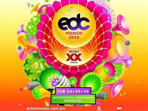 Edc Mexico 2023 Fechas Precio De Los Boletos Y Mas