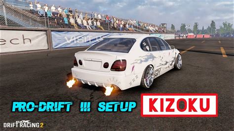 Kizoku Pro Drift Iii Setup Custom Carx Drift Racing Youtube