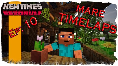 Constructii Noi Timelaps New Times Smp Minecraft Survival