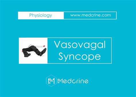 mechanism  vasovagal syncope medcrine