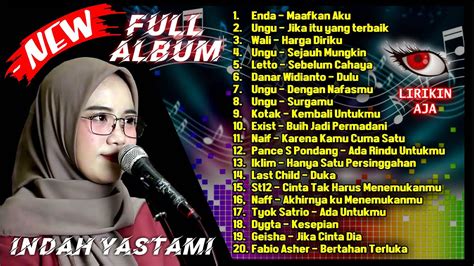 INDAH YASTAMI FULL ALBUM TERBAIK 2022 Lagu Indah Yastami Full Album