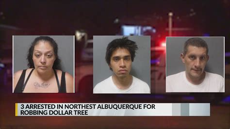 Arrested In Northeast Albuquerque Dollar Tree Robbery Krqe News